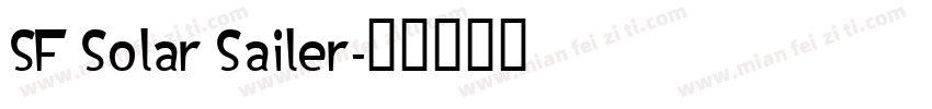 SF Solar Sailer字体转换